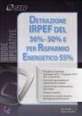 MERIGHI - GIRINELLI, Detrazione IRPEF del 36%-50% e per risparm.ener.55