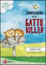 ANNE FINE, Confessioni di un gatto killer