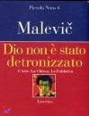 MALEVIC KAZIMIR, dio non e stato detronizzato