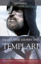 Gli ultimi giorni dei templari