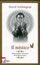 TORKINGTON DAVID, Il mistico