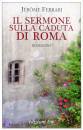 FERRARI JEROME, sermone sulla caduta di roma