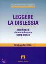 GRASSELLI BRUNA, Leggere la dislessia