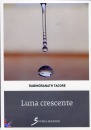 TAGORE RABINDRANATH, Luna crescente