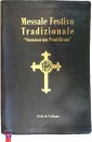 SUMMORUM PONTIFICUM, Messale festivo tradizionale latino e italiano