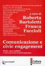 BARTOLETTI  FACCIOLI, Comunicazione e civic engagement
