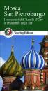 TOURING, Mosca San Pietroburgo