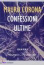 CORONA MAURO, Confessioni ultime