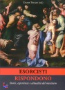 TRUQUI CESARE/ED, Esorcisti rispondono