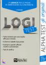 ALPHA TEST, Logi test  Tutta la teoria Schemi tabelle Esempi