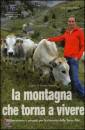immagine di La montagna che torna a vivere
