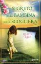 LUCINDA RILEY, segreto della bambina sulla scogliera