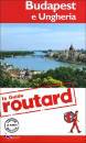 GUIDE ROUTARD, Budapest e Ungheria