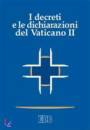 immagine di I decreti e le dichiarazioni del Vaticano II