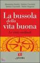 BONIFAI-CUCCHETTI-.., La bussola della vita buona