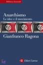 RAGONA GIANFRANCO, Anarchismo. Le idee e il movimento