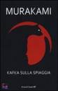 MURAKAMI HARUKI, Kafka sulla spiaggia