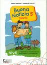 SARTOR- CIUCCI, Buona notizia 5  sussidio. Vivi! Diario