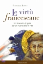 RUFFO RAFFAELE, Le virt francescane