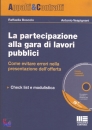BOSCOLO - VESPIGNANI, La partecipazione alla gara dei lavori pubblici