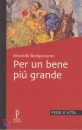 BONGIOVANNI SECONDO, Per un bene pi grande