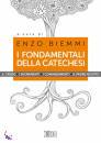 BIEMMI ENZO, Fondamentali della catechesi