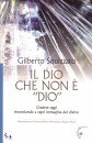 SQUIZZATO GILBERTO, Il Dio che non  Dio