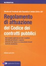 LEGISLAZIONE TECNICA, Regolamento di attuazione del codice dei contratti