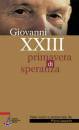 LAZZARIN PIERO, Giovanni XXIII primavera di speranza