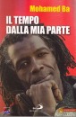 MOHAMED BA, Il tempo dalla mia parte