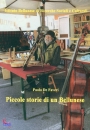 DE FAVERI PAOLO, Piccole storie di un bellunese