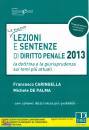 CARINGELLA FRANCESCO, Lezioni e sentenze diritto penale 2013