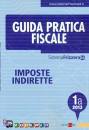FRIZZERA BRUNO, Imposte indirette 1a 2013. Guida pratica fiscale