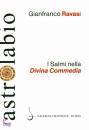 RAVASI GIANFRANCO, I salmi nella divina commedia