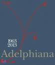 ADELPHI, Adelphiana 1963-2013