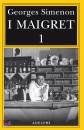 SIMENON GEORGES, I Maigret 1  Una testa in gioco - Pietr il Lettone