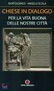 SCOLA ANGELO, chiese in dialogo