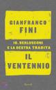 FINI GIANFRANCO, Il ventennio