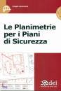 immagine di Le planimetrie per i piani di sicurezza