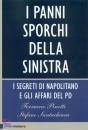 PINOTTI-SANTACHIARA, I Panni sporchi della sinistra