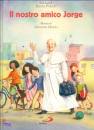 PEREGO - MANNA, Il nostro amico Jorge