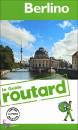 GUIDE ROUTARD, Berlino