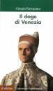 RAVEGNANI GIORGIO, Il doge di Venezia