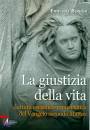 BORGHI ERNESTO, La giustizia della vita