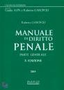 GAROFOLI ROBERTO, Manuale di diritto penale  Parte generale