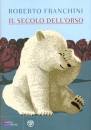 Franchini Roberto, IL Secolo dell