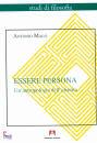 Malo Antonio, Essere persona. un