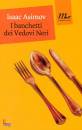 ASIMOV ISAAC, I banchetti dei Vedovi Neri