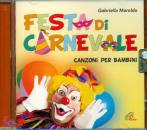 MAROLDA GABRIELLA, Festa di carnevale Canzoni per bambini cd