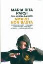 PARSI MARIA RITA, Amarli non basta